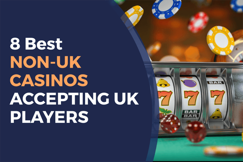 Discover the Best Non-UK Casinos for 2023 235314955